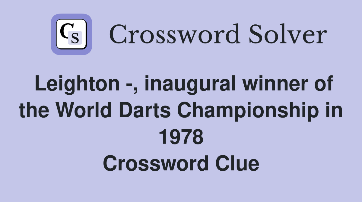 Leighton , inaugural winner of the World Darts Championship in 1978